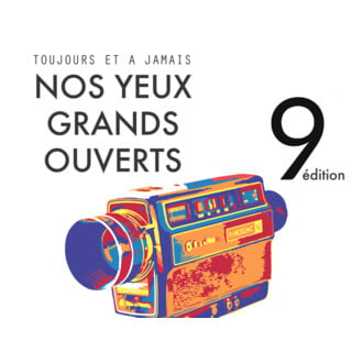 Nos Yeux Grands Ouverts International Film Festival