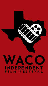 Waco Independent Film Festival