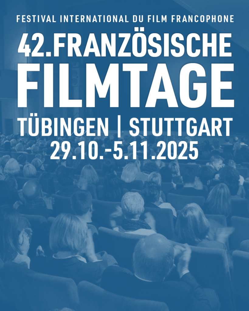 Festival international du film francophone Tübingen | Stuttgart
