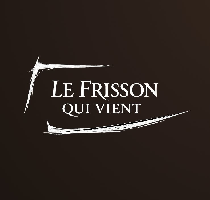 Le Frisson qui vient