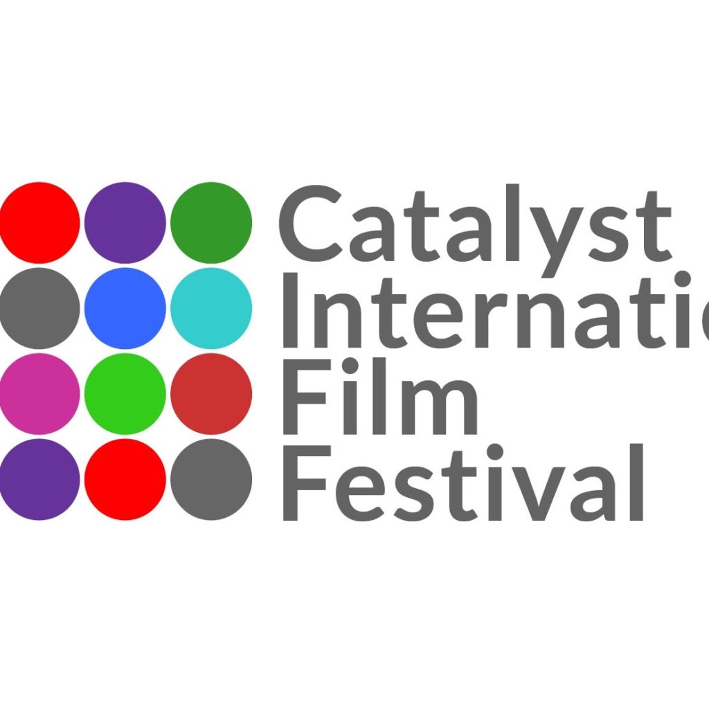 CATALYST INTERNATIONAL FILM FESTIVAL